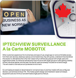 IPTECHVIEW SURVEILLANCE a la Carte MOBOTIX (Canada)