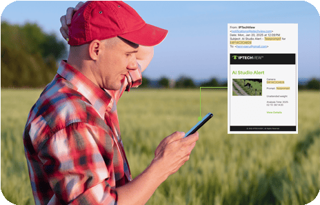 Send alerts - Agriculture & Farm Video Surveillance